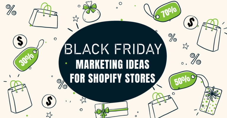 Black Friday Marketing Ideas for Shopify Stores